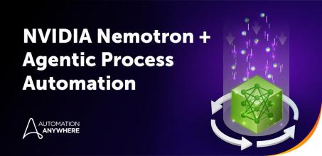 Automation Anywhere to Power the Autonomous Enterprise with NVIDIA Nemotron and Agentic AI